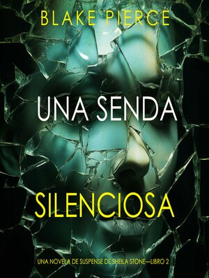 cover image of Una senda silenciosa